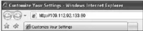 Customize Your Settings - Windows Internet Explorer http://109.112.02.133:80 Customize Your Settings
