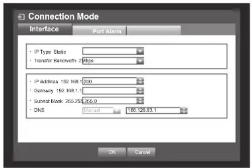 Connection Mode Interface Port Alarm IP Type Static Transfer Bandwidth 20fps IP Address 152 168.1 200 Gateway 152 168.1.1 Submit Mask 255.255 255.0 DNS Manual 188.125.83.1 OK Cancel