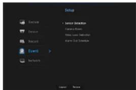 Setup ✓ System ✓ Device ✓ Record Event > Networks Sensor Orientation Camera Event Video Bus Detection Alarm Out Schedule Layout Remove