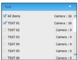 Text All Items Camera : 16 TEXT 01 Camera : 16 TEXT 02 Camera : 0 TEXT 03 Camera : 0 TEXT 04 Camera : 0 TEXT 05 Camera : 0 TEXT 06 Camera : 0
