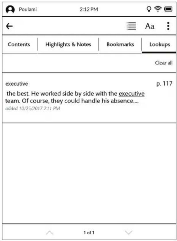 Poulami 2:12 PM ← Aa : Contents Highlights & Notes Bookmarks Lookups Clear all executive p. 117 the best. He worked side by side with the executive team. Of course, they could handle his absence.... added 10/25/2017 2:11 PM 1 of 1