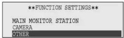 **FUNCTION SETTINGS** MAIN MONITOR STATION CAMERA OTHER