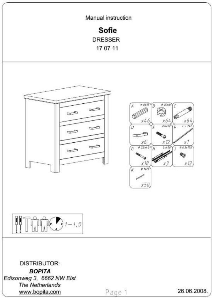 Manual instruction Sofie DRESSER 17 07 11 1-1,5 DISTRIBUTOR: BOPITA Edisonweg 3, 6662 NW Elst The Netherlands www.bopita.com Page 1 26.06.2008.