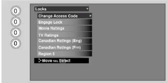 Locks Change Access Code Engage Lock Movie Ratings TV Ratings Canadian Ratings (Eng) Canadian Ratings (Fm) Region 5 Move SEL Select