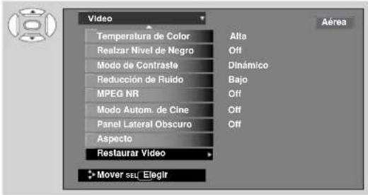 Video Temperatura de Color Realizar Nivel de Negro Modo de Contraste Reducción de Ruido MPEG NR Modo Autom. de Cine Panel Lateral Obscuro Aspecto Restaurar Video Mover sell Elegir Alta Off Dinámico Bajo Off Off Off