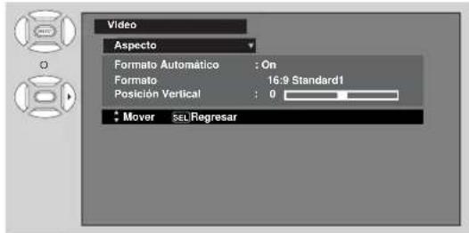 Video Aspecto Formato Automático : On Formato 16:9 Standard1 Posición Vertical : 0 Mover SEL/Regresar