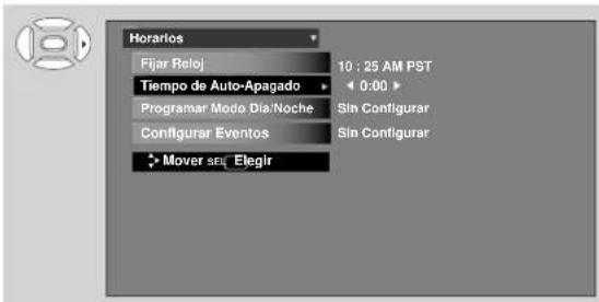 Horarios Fijar Reloj Tiempo de Auto-Apagado Programar Mode Dia/Noche Configurar Eventos Mover Sell Elegir 10 : 25 AM PST 0:00 Sin Configurar Sin Configurar
