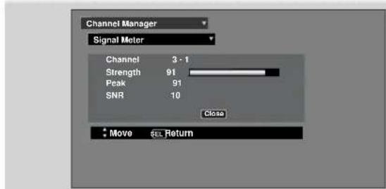 Channel Manager Signal Meter Channel 3 - 1 Strength 91 Peak 91 SNR 10 Close Move SEL Return