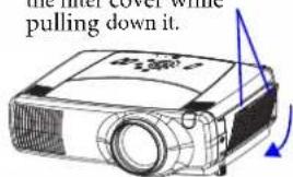 the filter cover while pulling down it.