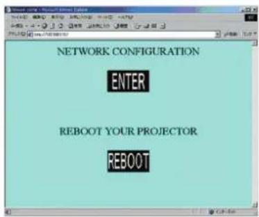 NETWORK CONFIGURATION ENTER REBOOT YOUR PROJECTOR REBOOT