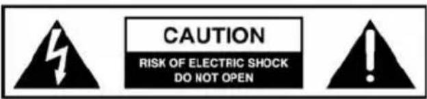 CAUTION RISK OF ELECTRIC SHOCK DO NOT OPEN
