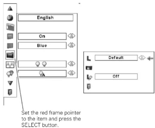 English On Blue Set the red frame pointer to the item and press the SELECT button. Default off