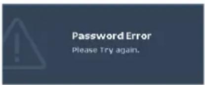 Password Error Please Try again.
