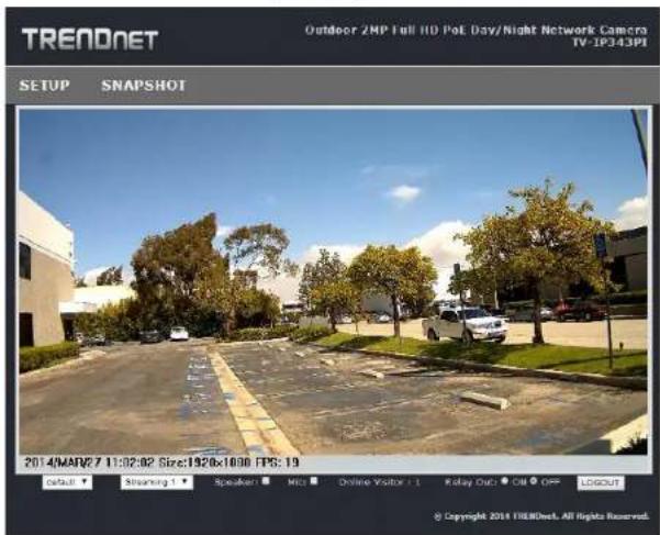 TRENDNET Outdoor 2HP Full HD PoE Day/Night Network Camera TV-IP343PI SETUP SNAPSHOT 2014/MAN/27 11:02:02 Size:1926x1000 FPS: 19 Default Reading 1 Speaker Mid Online Visitor 1 Relay Out Off LOGOUT © Copyright 2014 TRENDNET. All Rights Reserved.