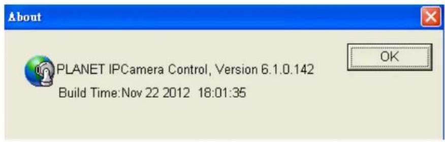 PLANET IPCamera Control, Version 6.1.0.142 Build Time:Nov 22 2012 18:01:35
