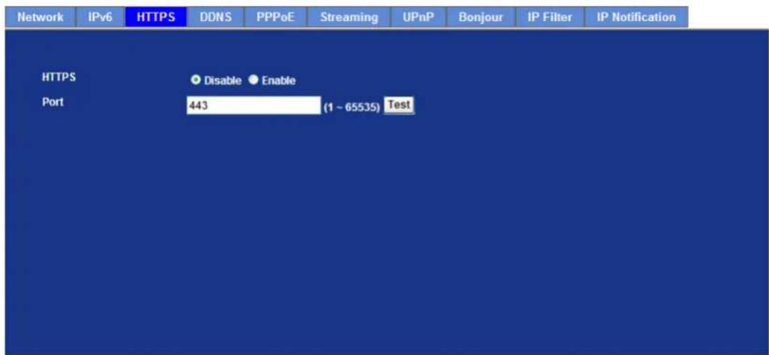 Network IPv6 HTTPS DDNS PPPoE Streaming UPnP Bonjour IP Filter IP Notification HTTPS Disable Enable Port 443 (1 - 65535) Test