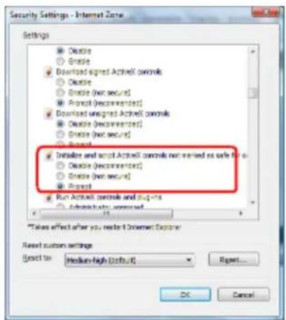 Security Settings - Internet Zone Settings ● Enable ○ Enable ● Download signed ActiveX controls ○ Enable ○ Enable (not secure) ○ Project (recommenders) ● Download unsigned ActiveX controls ○ Enable (recommenders) ○ Enable (not secure) ○ Project ● Installer and script ActiveX controls not named as safe for e ○ Enable (recommenders) ○ Enable (not secure) ○ Project ● Run ActiveX controls and plugets ○ Adjusted via: approved *Take effect after you next Internet Explorer Reset custom settings Reset to: Medium-high (default)... Reset... OK Cancel
