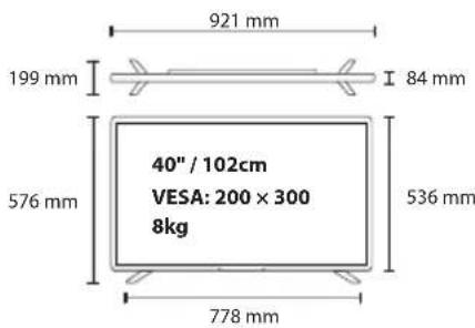 921 mm 199 mm 84 mm 40" / 102cm VESA: 200 × 300 8kg 576 mm 536 mm 778 mm