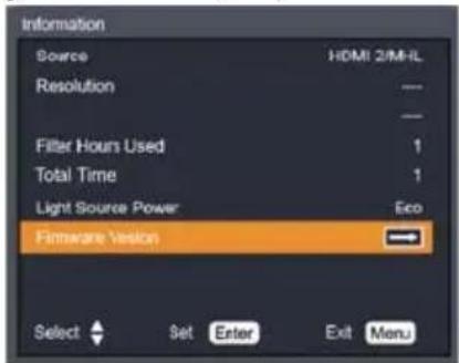 Information Source HDMI 2/M-RL Resolution — — Filter Hours Used 1 Total Time 1 Light Source Power Eco Firmware Version Select Set Enter Exit Menu