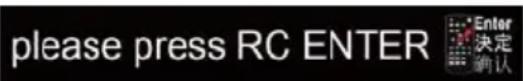 please press RC ENTER Enter 确定 确认