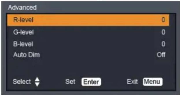 Advanced R-level 0 G-level 0 B-level 0 Auto Dim Off Select Set Enter Exit Menu