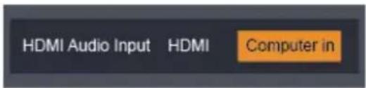 HDMI Audio Input HDMI Computer in