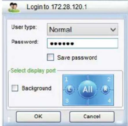 Login to 172.28.120.1 User type: Normal Password: Save password Select display port Background 1 L All 2 3 R 4 OK Cancel