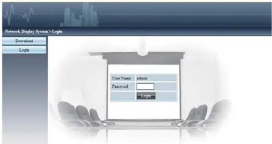 Network Display System > Login Download Login User Name admin Password Login