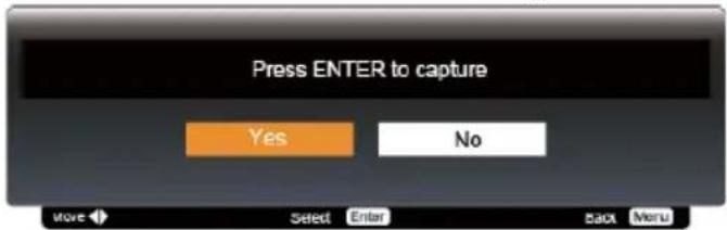 Press ENTER to capture Yes No Move Select Enter Back Menu