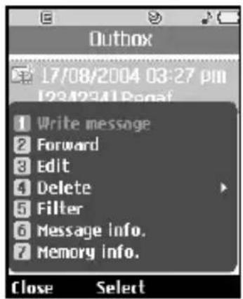 Dutbox 17/08/2004 03:27 pm 12342941 Reset 1 Write message 2 Forward 3 Edit 4 Delete 5 Filter 6 Message info. 7 Memory info. Close Select