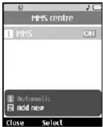 MMS centre 1 MMS ON 1 Automatic 2 Add new Close Select