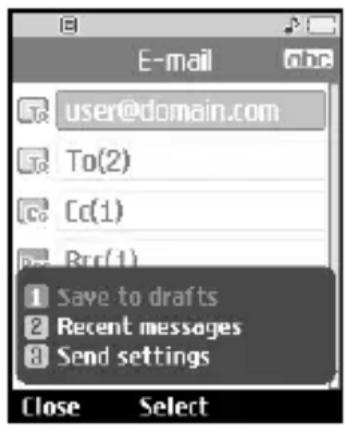 E-mail user@domain.com To(2) Cc(1) Brr(1) 1 Save to drafts 2 Recent messages 3 Send settings Close Select
