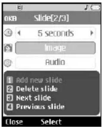 OKB Slide[2/3] 5 seconds Image Audio 1 Add new slide 2 Delete slide 3 Next slide 4 Previous slide Close Select