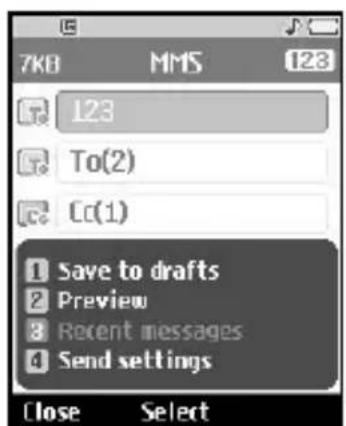 7KB MMS 123 123 To(2) Cc(1) 1 Save to drafts 2 Preview 3 Recent messages 4 Send settings Close Select