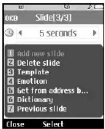 OKO Slide[3/3] 5 seconds 1 Add new slide 2 Delete slide 3 Template 4 Emotion 5 Get from address b... 6 Dictionary 7 Previous slide Close Select