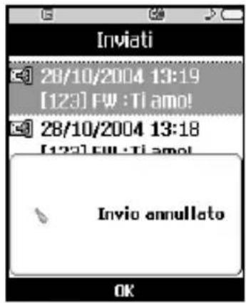 Inviati 28/10/2004 13:19 [123] FW : Ti amo! 28/10/2004 13:18 [123] FW : Ti amo! Invio annullato OK