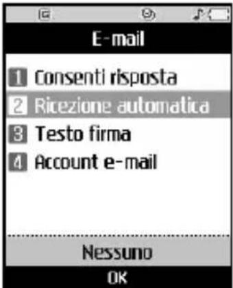 E-mail 1 Consenti risposta 2 Ricezione automatica 3 Testo firma 4 Account e-mail Nessuno OK
