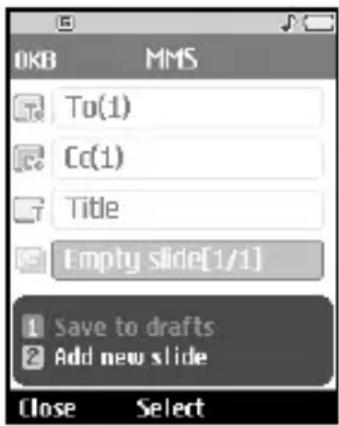 OKB MMS To(1) Cc(1) Title Empty slide[1/1] 1 Save to drafts 2 Add new slide Close Select