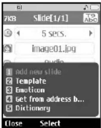 7KB Slide[1/1] 5 secs. image01.jpg add new slide Template Emuticon Get from address b... Dictionary Close Select