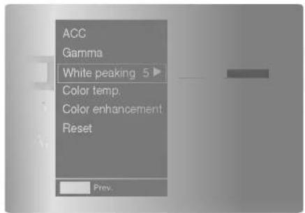 ACC Gamma White peaking 5 ▶ Color temp. Color enhancement Reset Prev.
