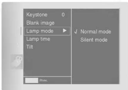 Keystone 0 Blank image Lamp mode ▶ Lamp time Tilt ✓ Normal mode Silent mode Prev.