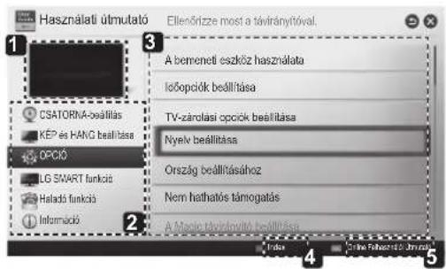 Használati útmutató Ellenőrizze most a távirányítóval. A bemeneti eszköz használata Isőopciók beállítása TV-zárolasi opciók beállítása Nyelv beállítása Ország beállításához Nem hathatós támogatás A Magic távirányító beállítása