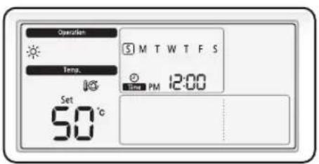 Operation Temp. Set 50 °C S M T W T F S Time PM 12:00
