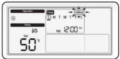 Operation Temp. Set 50 °C Time S M T W T F W S PM 12:00 On Holiday
