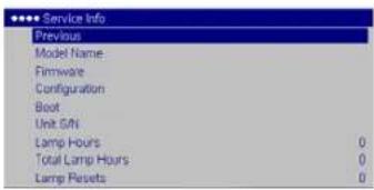 Service Info Previous Model Name: Firmware Configuration Boot Unit Gain Lamp Hours 0 Total Lamp Hours 0 Lamp Resets 0