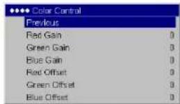 Color Control Previous Red Gain 0 Green Gain 0 Blue Gain 0 Red Offset 0 Green Offset 0 Blue Offset 0