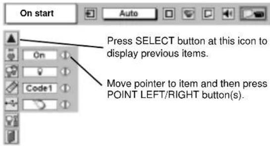 On start Press SELECT button at this icon to display previous items. Move pointer to item and then press POINT LEFT/RIGHT button(s).