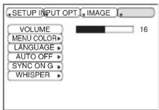 SETUP INPUT OPT. IMAGE VOLUME MENU COLOR LANGUAGE AUTO OFF SYNC ON G WHISPER 16
