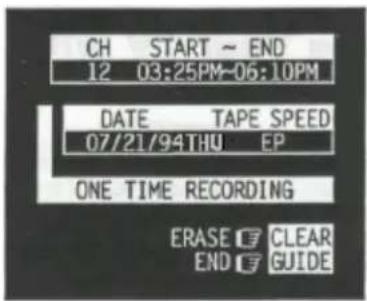 CH START ~ END 12 03:25PM-06:10PM DATE TAPE SPEED 07/21/94THU EP ONE TIME RECORDING ERASE CLEAR END GUIDE