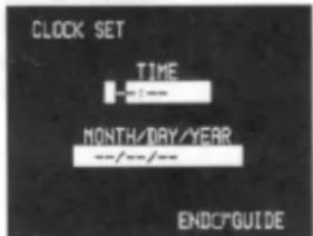 CLOCK SET TIME MONTH/DAY/YEAR --/-- ENDC/GUIDE